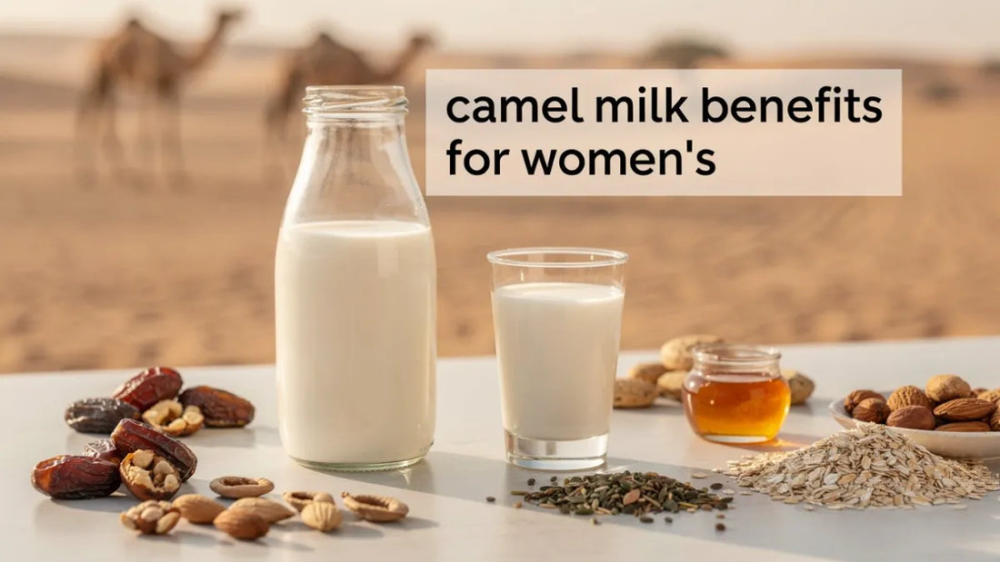 Camel Milk Benefits for Women (Hormones, Skin & Energy)